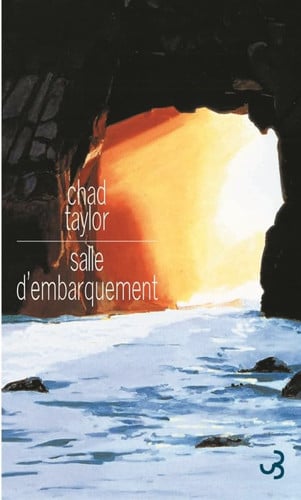 SALLE D'EMBARQUEMENT, de TAYLOR CHAD | portada del libro