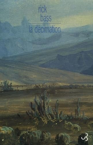 LA DECIMATION, de BASS RICK | portada del libro