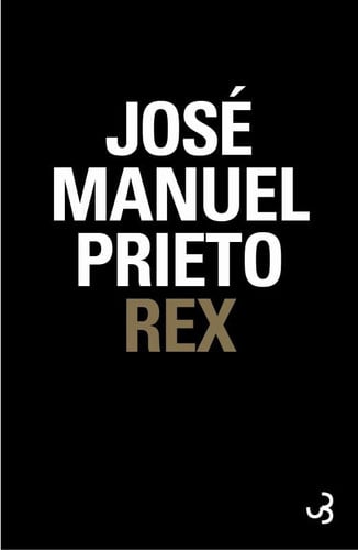 REX, de PRIETO JOSE MAN | portada del libro