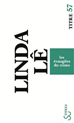 LES EVANGILES DU CRIME, de LE LINDA | portada del libro