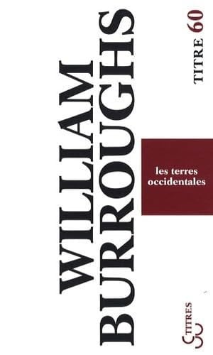 LES TERRES OCCIDENTALES, de BURROUGHS WILLI | portada del libro