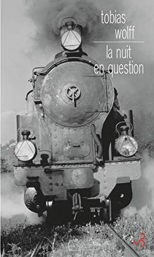 LA NUIT EN QUESTION, de WOLFF TOBIAS | portada del libro
