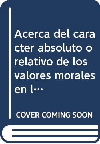 Acerca del carácter absoluto o relativo de los valores morales en la sociedad de la información glob, de Ruiz-Gallardón | por