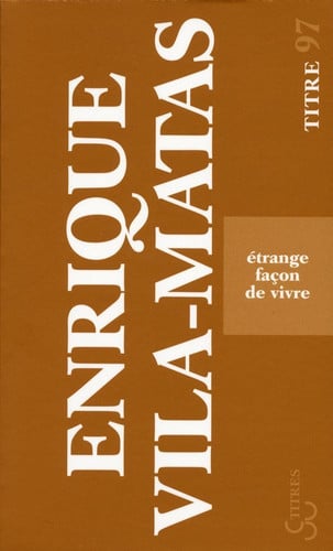 ETRANGE FACON DE VIVRE, de VILA-MATAS ENRI | portada del libro