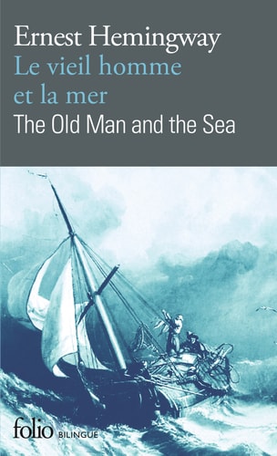 LE VIEIL HOMME ET LA MER/THE OLD MAN AND THE SEA, de Ernest Hemingway | portada del libro
