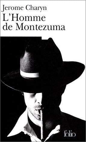 HOMME DE MONTEZUMA, de Jerome Charyn | portada del libro