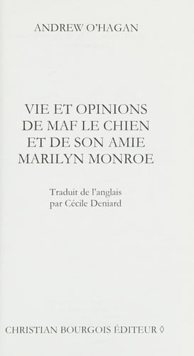 VIE ET OPINIONS DE MAF LE CHIEN ET DE SON AMIE MARYLIN MONRO, de O'HAGAN ANDREW | portada del libro