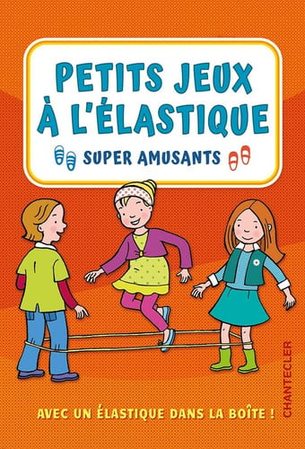 PETITS JEUX A L ELASTIQUE SUPER AMUSANTS, de BOSMAN MIRJAM | portada del libro