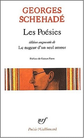 LES POESIES/NAGEUR D'UN SEUL AMOUR/PORTRAIT DE JULES/RECIT D, de Schehadé | portada del libro