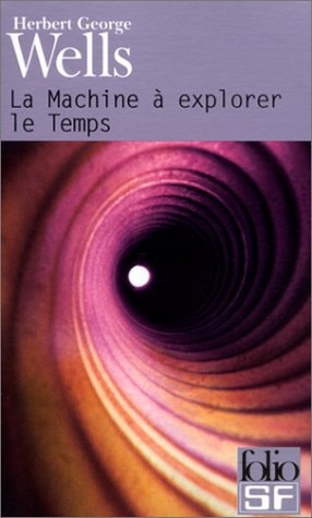 LA MACHINE A EXPLORER LE TEMPS, de Herbert George Wells | portada del libro