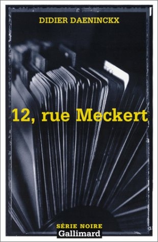 12 RUE MECKERT, de Didier Daeninckx | portada del libro