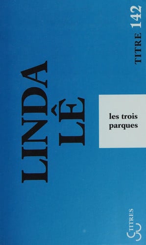 LES TROIS PARQUES, de LE LINDA | portada del libro