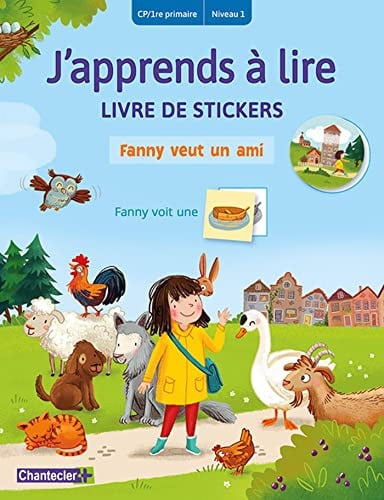 FANNY VEUT UN AMI CP/1RE PRIMAIRE NIVEAU 1 J'APPRENDS A LIRE, de BON ANNEMARIE | portada del libro
