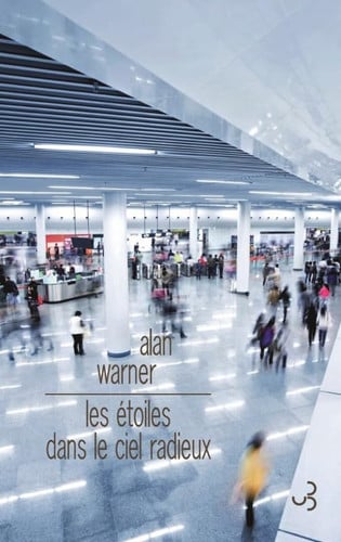LES ETOILES DANS LE CIEL RADIEUX, de WARNER ALAN | portada del libro