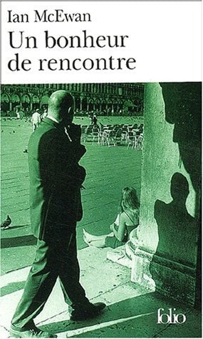 UN BONHEUR DE RENCONTRE, de Ian McEwan | portada del libro