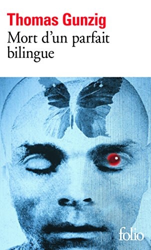 Mort d'un parfait bilingue, de Thomas Gunzig | portada del libro