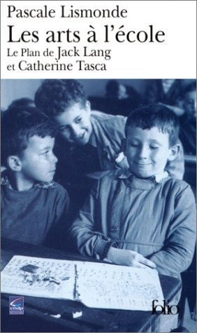 LES ARTS A L'ECOLE, de Pascale Lismonde | portada del libro