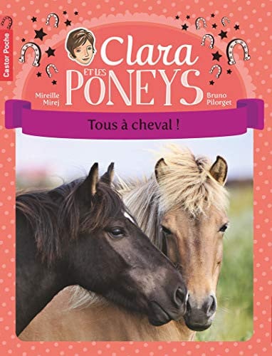 LARA ET LES PONEYS T9 - TOUS A CHEVAL !, de MIREJ#PILORGET | portada del libro