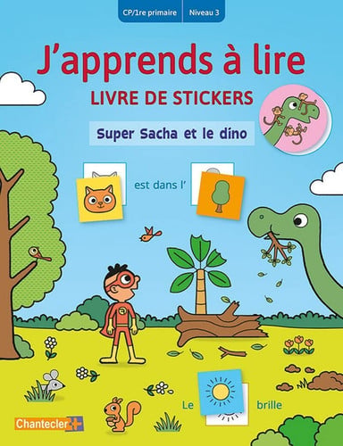 J'APPRENDS A LIRE LIVRE DE STICKERS SUPER SACHA ET LE DINO C, de COLLECTIF | portada del libro