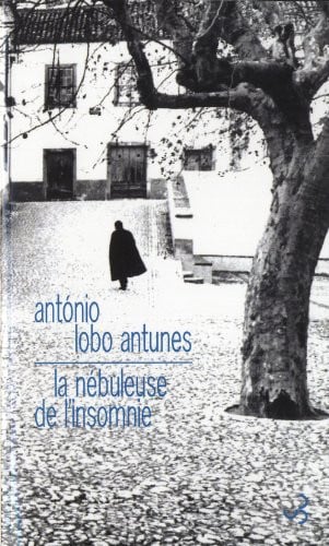 LA NEBULEUSE DE L'INSOMNIE, de LOBO ANTUNES A | portada del libro