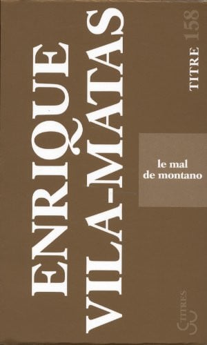LE MAL DE MONTANO, de VILA-MATAS ENRI | portada del libro