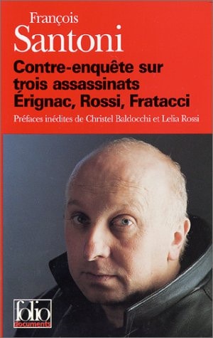 CONTRE- ENQUETE SUR TROIS ASSASSINATS, de François Santoni | portada del libro