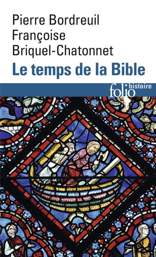 Le temps de la Bible, de Pierre Bordreuil | portada del libro
