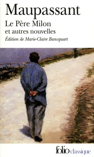 LE PERE MILON ET AUTRES NOUVELLES, de Guy de Maupassant | portada del libro