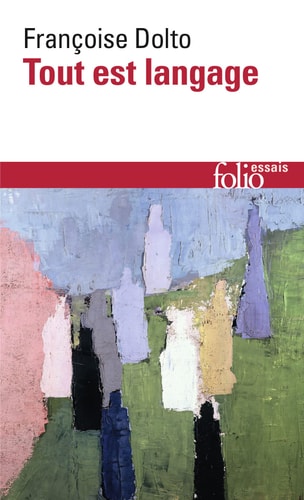TOUT EST LANGAGE, de Françoise Dolto | portada del libro