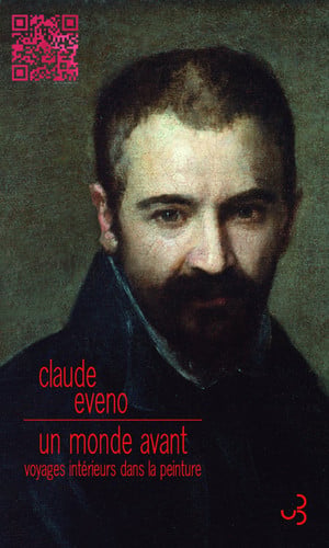 UN MONDE AVANT VOYAGES INTERIEURS DANS LA PEINTURE, de EVENO CLAUDE | portada del libro