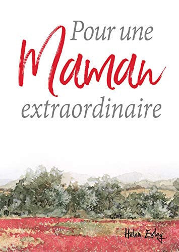 POUR UNE MAMAN EXTRAORDINAIRE, de EXLEY HELEN | portada del libro
