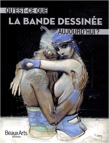 QU'EST-CE QUE LA BANDE DESSINEE AUJOURD'HUI ? (NE), de Vincent Bernière | portada del libro