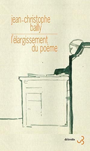 L'ELARGISSEMENT DU POEME, de BAILLY JEAN-CHR | portada del libro