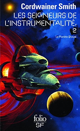 LES SEIGNEURS DE L'INSTRUMENTALITE T2, de Cordwainer Smith | portada del libro