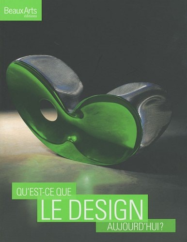 QU'EST-CE QUE LE DESIGN AUJOURD'HUI ? (NE), de Fabrice Bousteau | portada del libro