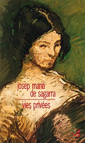 VIES PRIVEES, de SAGARRA JOSEP M | portada del libro