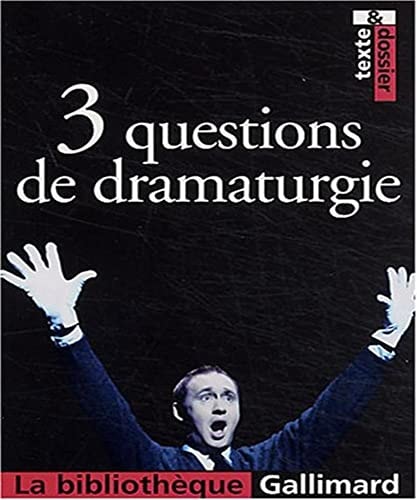3 QUESTIONS DE DRAMATURGIE, de Jean-Luc Vincent | portada del libro