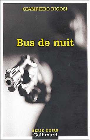 BUS DE NUIT, de Giampiero Rigosi | portada del libro