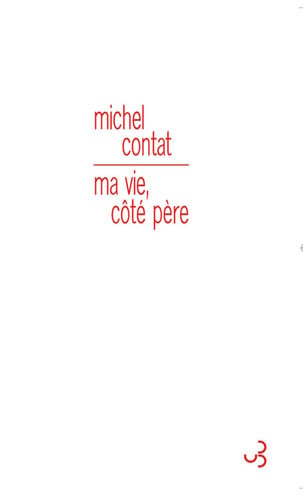 MA VIE COTE PERE, de CONTAT MICHEL | portada del libro