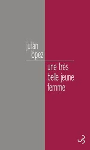 UNE TRES BELLE JEUNE FEMME, de LOPEZ JULIAN | portada del libro