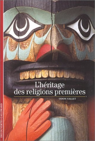 L'HERITAGE DES RELIGIONS PREMIERES, de Odon Vallet | portada del libro
