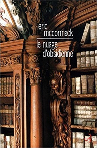 LE NUAGE D'OBSIDIENNE, de MCCORMACK ERIC | portada del libro