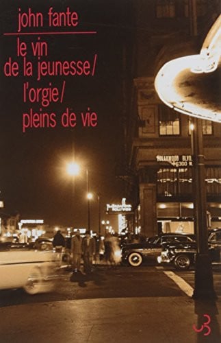 COMPACT N2 LE VIN DE LA JEUNESSE / L ORGIE / PLEIN DE VIE, de FANTE JOHN | portada del libro