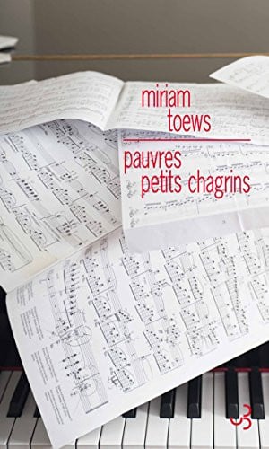 PAUVRES PETITS CHAGRINS, de TOEWS MIRIAM | portada del libro