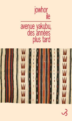 AVENUE YAKUBU DES ANNEES PLUS TARD, de ILE JOWHOR | portada del libro