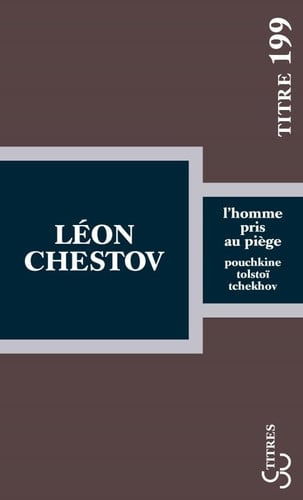 L HOMME PRIS AU PIEGE, de LEON CHESTOV | portada del libro