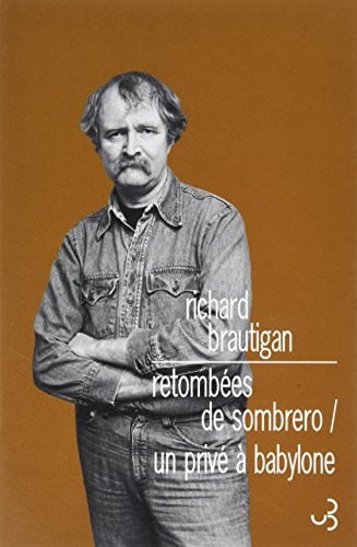 RETOMBEES DE SOMBRERO UN PRIVE A BABYLONE, de BRAUTIGAN RICHA | portada del libro