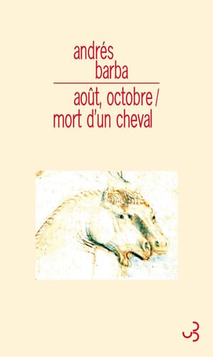 AOUT OCTOBRE / MORT D UN CHEVAL, de BARBA ANDRES | portada del libro