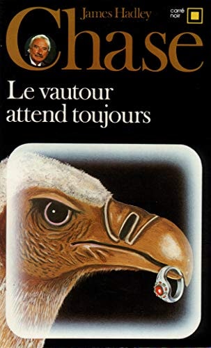 LE VAUTOUR ATTEND TOUJOURS, de James Hadley Chase | portada del libro