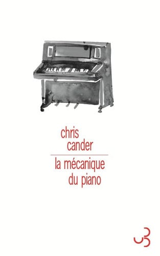 LA MECANIQUE DU PIANO, de CANDER CHRIS | portada del libro